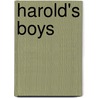 Harold's Boys door Mark Gaedtke