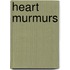 Heart Murmurs
