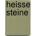 Heisse Steine