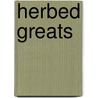 Herbed Greats door Jo Franks
