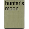 Hunter's Moon door Susan Laine