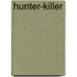 Hunter-Killer