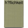 H�Flichkeit by Claudia Haslauer