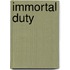 Immortal Duty