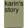 Karin's Story door Karin Beck-Beggs