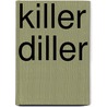 Killer Diller door Clyde Edgerton