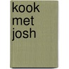 Kook Met Josh door Josh Thirion