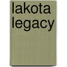 Lakota Legacy door Madeline Baker