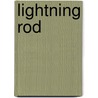 Lightning Rod door Vaughn R. Demont