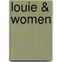 Louie & Women