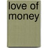 Love of Money