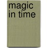 Magic in Time by Jennifer N. Burns