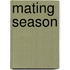 Mating Season