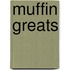 Muffin Greats