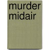 Murder Midair door James Austin