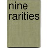 Nine Rarities door Ray Bradbury
