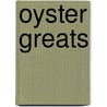 Oyster Greats by Jo Franks