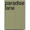 Paradise Lane door Ruth Hamilton