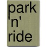 Park 'n' Ride door Gemma Parkes