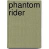 Phantom Rider door William F. Martin