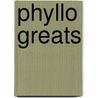 Phyllo Greats door Jo Franks