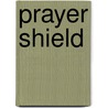 Prayer Shield door C. Peter Wagner