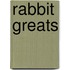Rabbit Greats