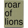 Roar of Lions door Nazmina Ladhani