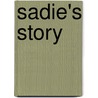 Sadie's Story door Sadie Westridge