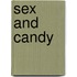 Sex and Candy