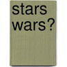 Stars Wars� door Ryder Windham