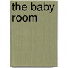 The Baby Room door Sacha Powell