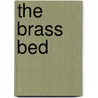 The Brass Bed by Fletcher Flora