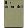 The Demonfall door Eric Richardson