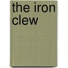 The Iron Clew by Phoebe Atwood Taylor