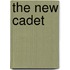 The New Cadet