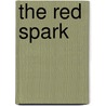 The Red Spark door Dh Steppler
