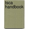 Tsca Handbook door Llp McKenna Long