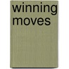 Winning Moves by Lisa Renee Jones