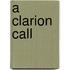 A Clarion Call