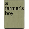 A Farmer's Boy by Jerome Stanley