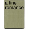 A Fine Romance door Christi Barth