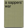 A Sappers' War by Sandy MacGregor