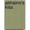 Abhainn's Kiss by Carolan Ivey