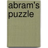 Abram's Puzzle by Camille Mariani