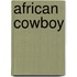 African Cowboy