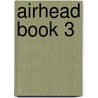 Airhead Book 3 by Meg Carbot