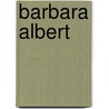Barbara Albert by Filip Hirschegger