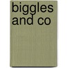Biggles And Co door W.E. Johns