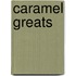 Caramel Greats